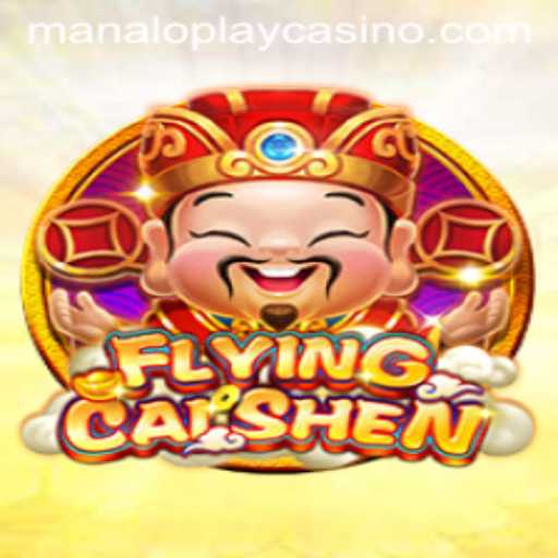 Discover FlyingCaiShen: The Thrilling New Game by ManaloPlay